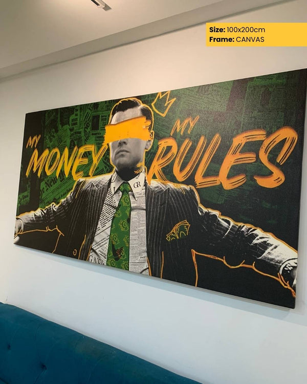 Large canvas print of a man in a suit with 'My Money My Rules' text on a wall.